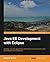Java EE Development with Eclipse by Vohra, Deepak (2012) Paperback