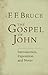 BY Bruce, Frank ( Author ) [{ The Gospel of John by Frank Bruce