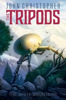 The White Mountains[TRIPODS #01 WHITE MOUNTAINS][Hardcover]
