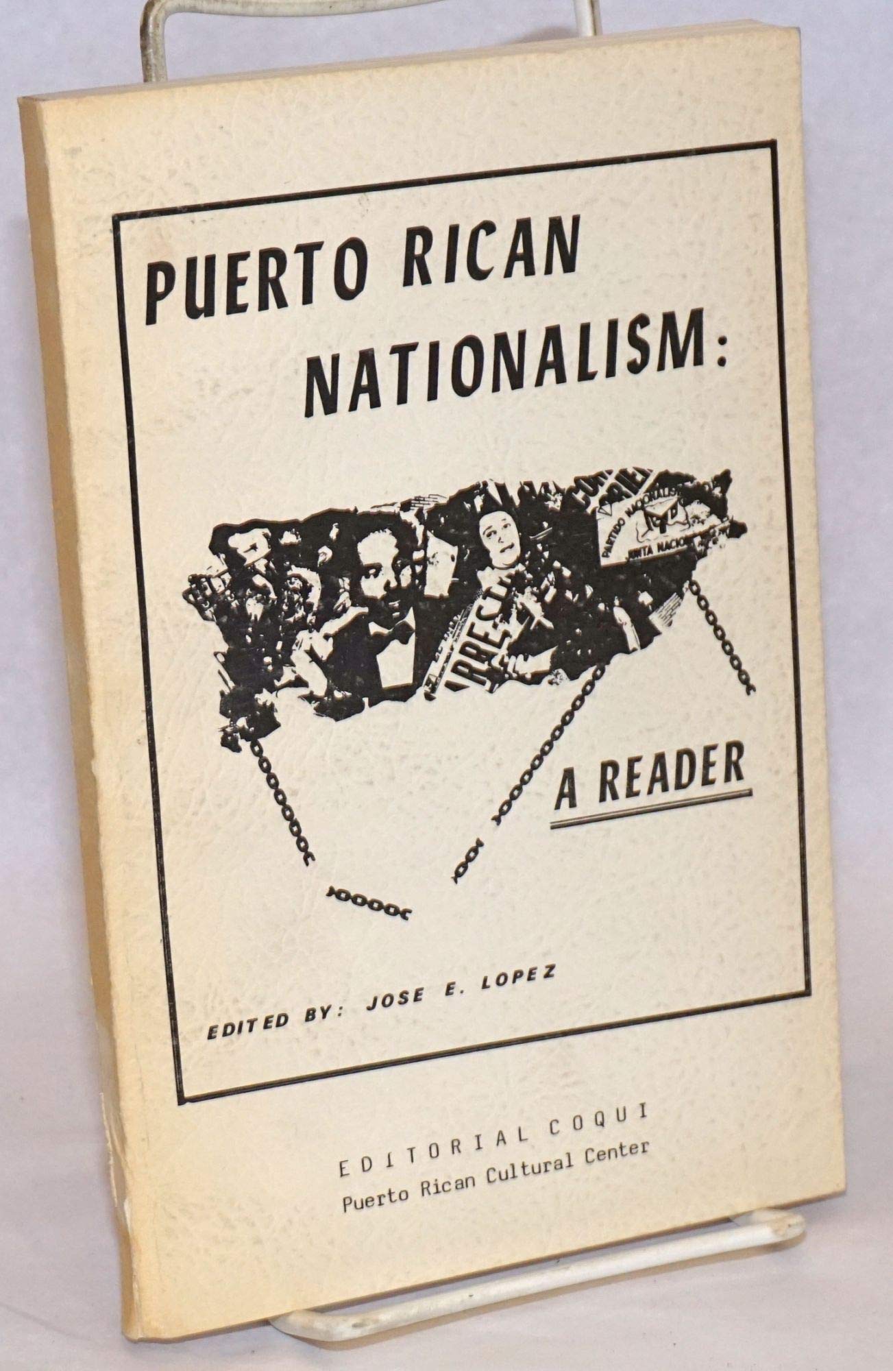 Puerto Rican Nationalism: A Reader (Paperback)