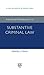 Advanced Introduction to Substantive Criminal Law (Elgar Advanced Introductions series)