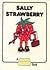 Sally Strawberry by Giles Reed (1981-06-02)