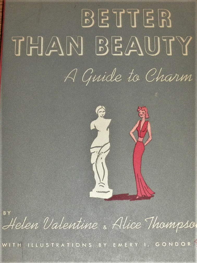 Better Than Beauty: A Guide to Charm (Paperback)