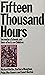 Fifteen thousand hours: Sec...