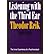 Listening with the Third Ear: The Inner Experience of a Psychoanalyst (Paperback) - Common