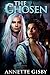 The Chosen by Annette Gisby (2013-07-28)