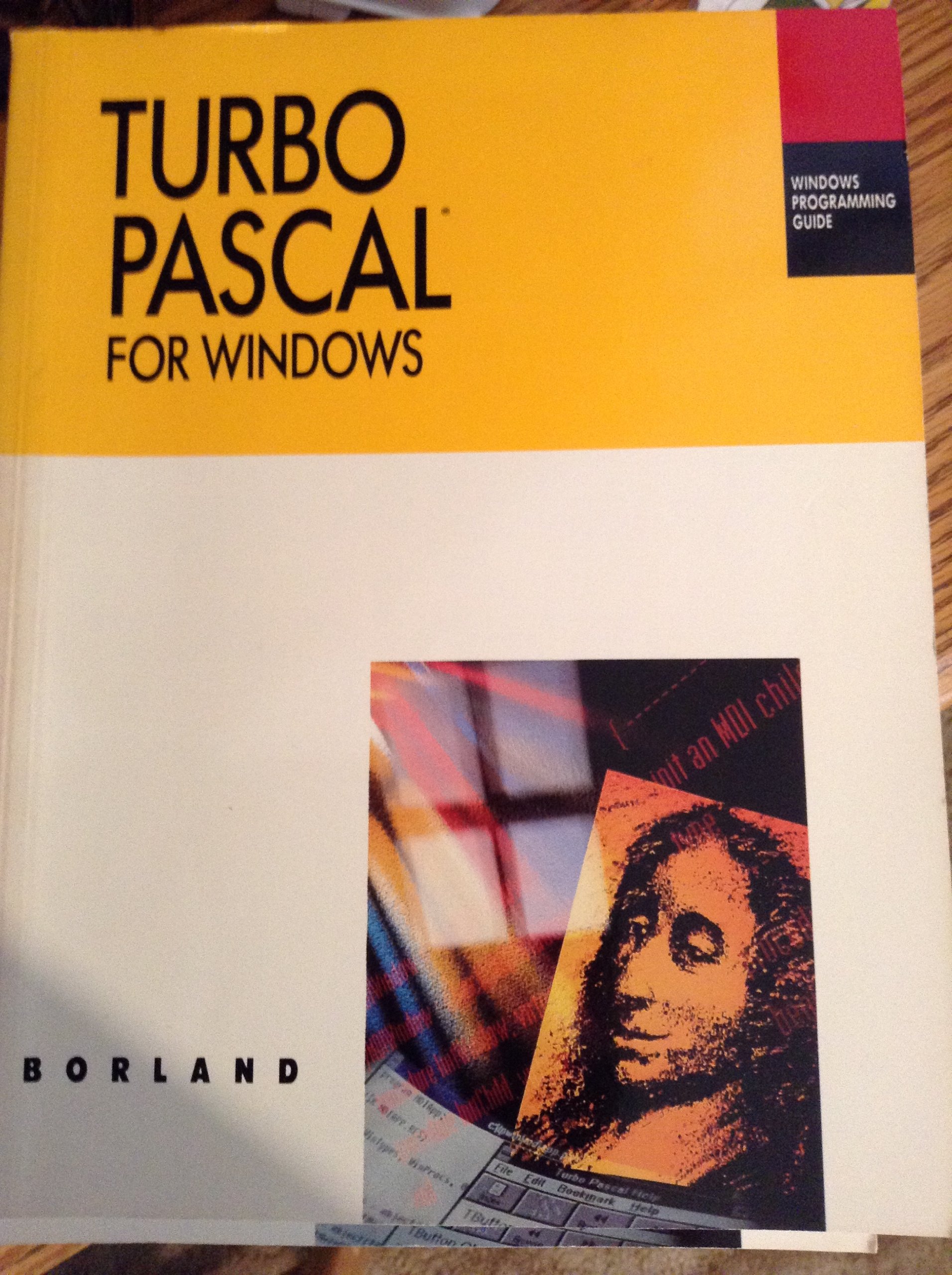 Turbo Pascal for Windows Windows Programming Guide (Paperback)