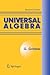 Universal Algebra by George Gratzer (2010-06-02)