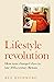 Lifestyle revolution by Ben Highmore