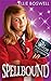 Spellbound by Ellie Boswell by Ellie Boswell