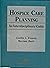 Hospice Care Planning: An Interdisciplinary Guide