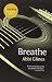 Breathe (Sea Breeze 1) by Abbi Glines by Abbi Glines