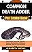 COMMON DEATH ADDER Pet Snake Book  by Elizabeth Rachel