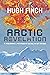 Arctic Revelation: A Thousand Lifetimes in the Blink of An Eye