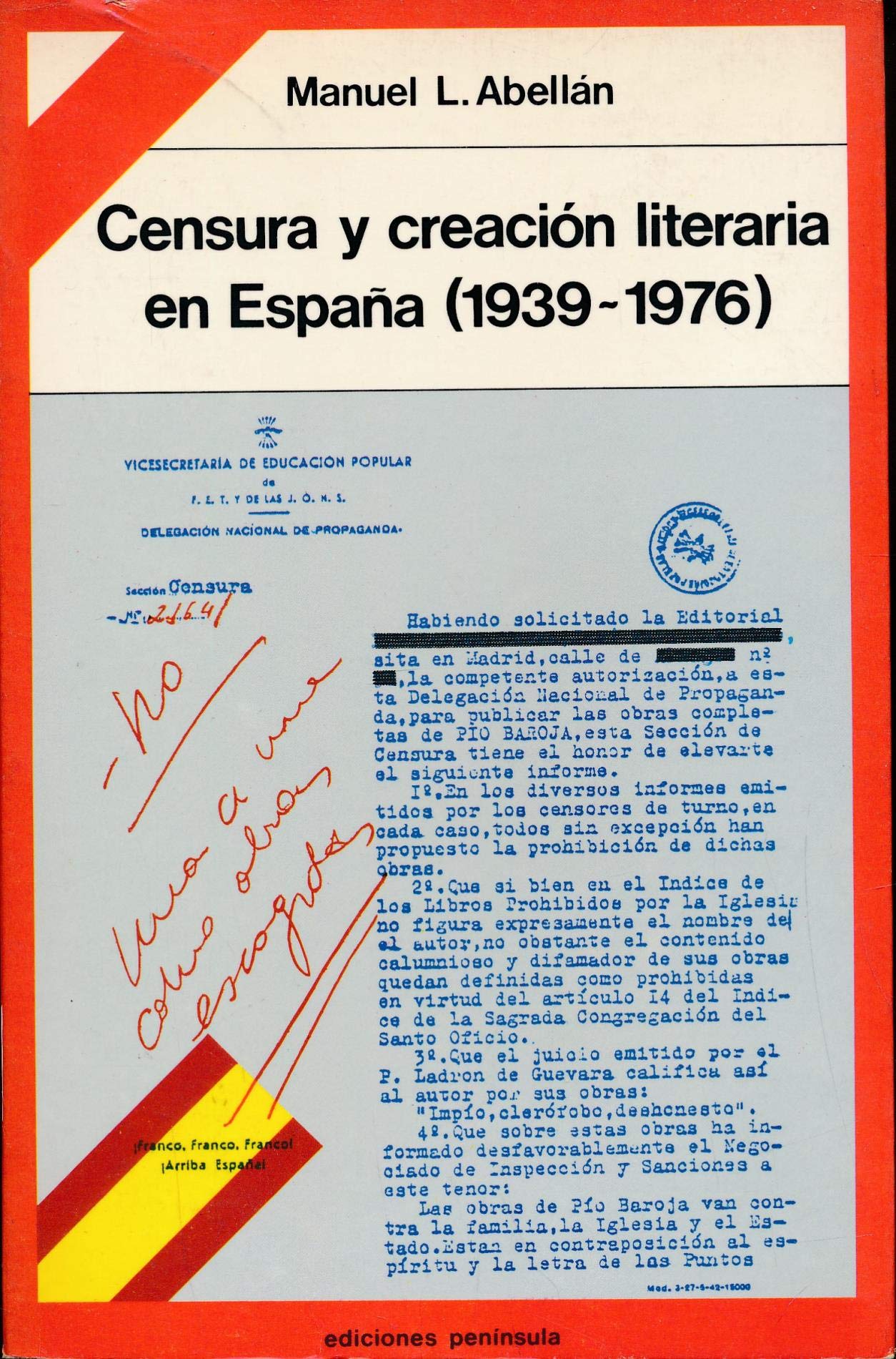 Censura y creación literaria en España (1939-1976) (TEMAS HISTORIA POLITICA CONTEMPORANEA) (Spanish Edition)