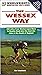 The Wessex Way: 150 Miles from Minehead to Beachy Head, Plus the Best Day Rides on the South Coast (Wheelwright's Mountain Bike Route Guides)