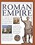 By Nigel Rodgers The Illustrated Encyclopedia of the Roman Empire: A complete history of the rise and fall of the Rom [Hardcover]