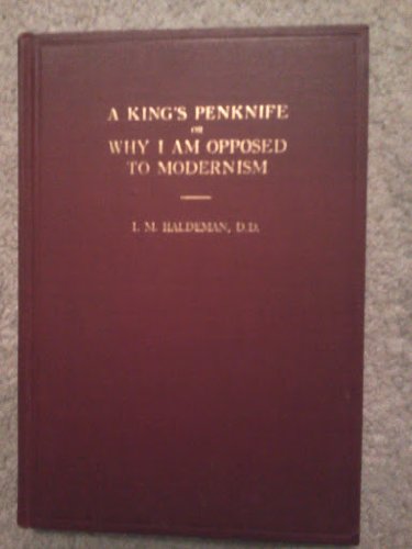 A King's Penknife or Why I am Opposed to Modernism (Hardcover)