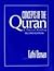 Concepts of the Quran: A topical reading (Second Edition)