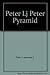 The Peter Pyramid: Or, Will We Ever Get the Point? by Laurence J. Peter (1986-09-18)