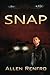 Snap by Allen Renfro (April...