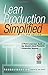 Lean Production Simplified by Dennis, Pascal(March 2, 2007) Paperback