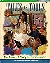 Tales As Tools by National Storytelling Assoc...