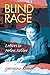 Blind Rage: Letters to Helen Keller by Kleege, Georgina(September 15, 2006) Paperback