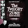 The twilight zone radio dramas, volume 3 by NOT A BOOK