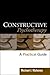 Constructive Psychotherapy: A Practical Guide: Practices, Processes and Personal Revolutions by Michael J. Mahoney (2003-08-28)