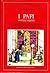 I Papi. Storia e segreti