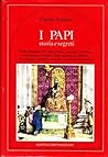 I Papi. Storia e ...
