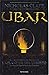 Ubar, l'Atlantide del deserto