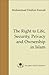 The Right to Life, Security, Privacy and Ownership in Islam (Fundamental Rights and Liberties in Islam Series) by M. H. Kamali (2008-07-03)