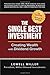 [The Single Best Investment: Creating Wealth with Dividend Growth] [By: Miller, Lowell] [April, 2006]