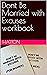 Dont Be Married with Excuses workbook by Hatton