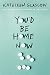 NEW-You'd Be Home Now