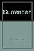 Surrender by Emily Carmichael (1988-06-03)