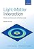 NEW-LIGHT-MATTER INTERACTION  by John Weiner