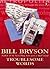 Bryson's Dictionary of Troublesome Words : A Writer's Guide to Getting It Right