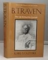 B. Traven: The Li...