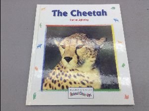THE CHEETAH - FAST AS LIGHTNING (Reader's Digest animal close-ups)