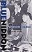 Blue Nippon: Authenticating Jazz in Japan by Atkins, E. Taylor (2001) Paperback