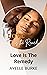 Love Is The Remedy by AYELLE BURKE