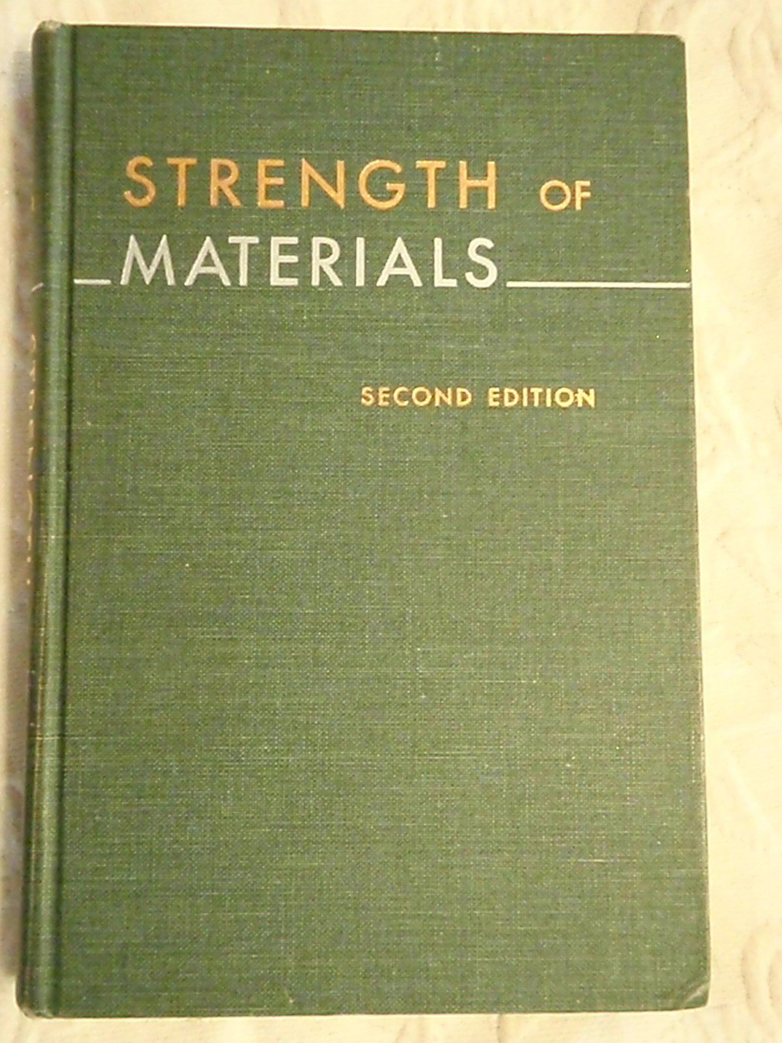 Strength of Materials : Second Edition. (Hardcover)