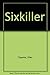 Sixkiller by Giles Tippette (1992-05-01)