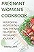 Pregnant woman's cookbook: ...