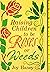 Raising Children to be Roses or Weeds
