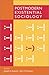 Postmodern Existential Sociology (2002-07-23)