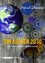 Din Agenda 2030. Så bidrar du till en hållbar planet (Staple Bound)